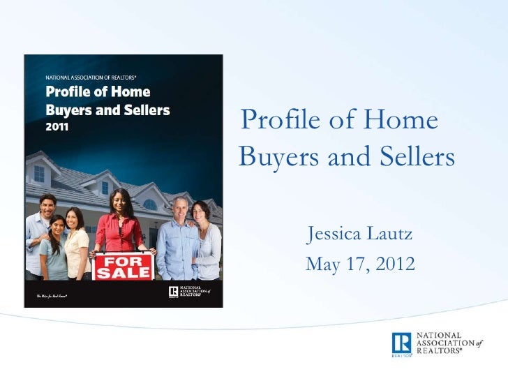 Snapshot NAR Profile of Home Buyers and Sellers