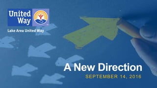 A New Direction
SEPTEMBER 14, 2016
 