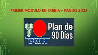 PRIMER MODULO EN COBIJA – PANDO 2022
 