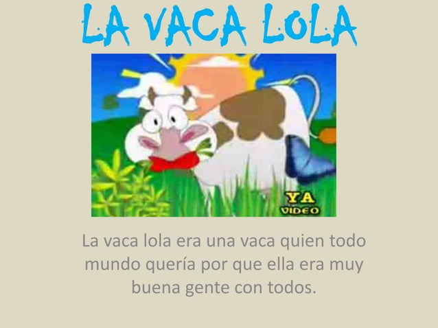 La vaca lola