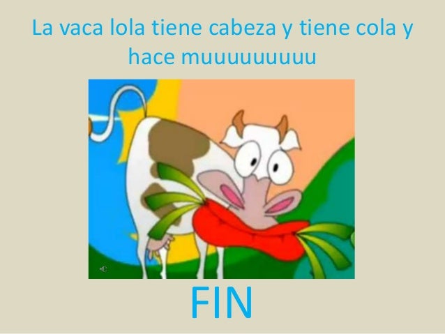 La Vaca Lola