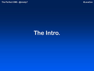 The Intro. 