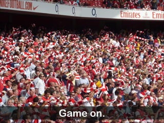 Game on. 