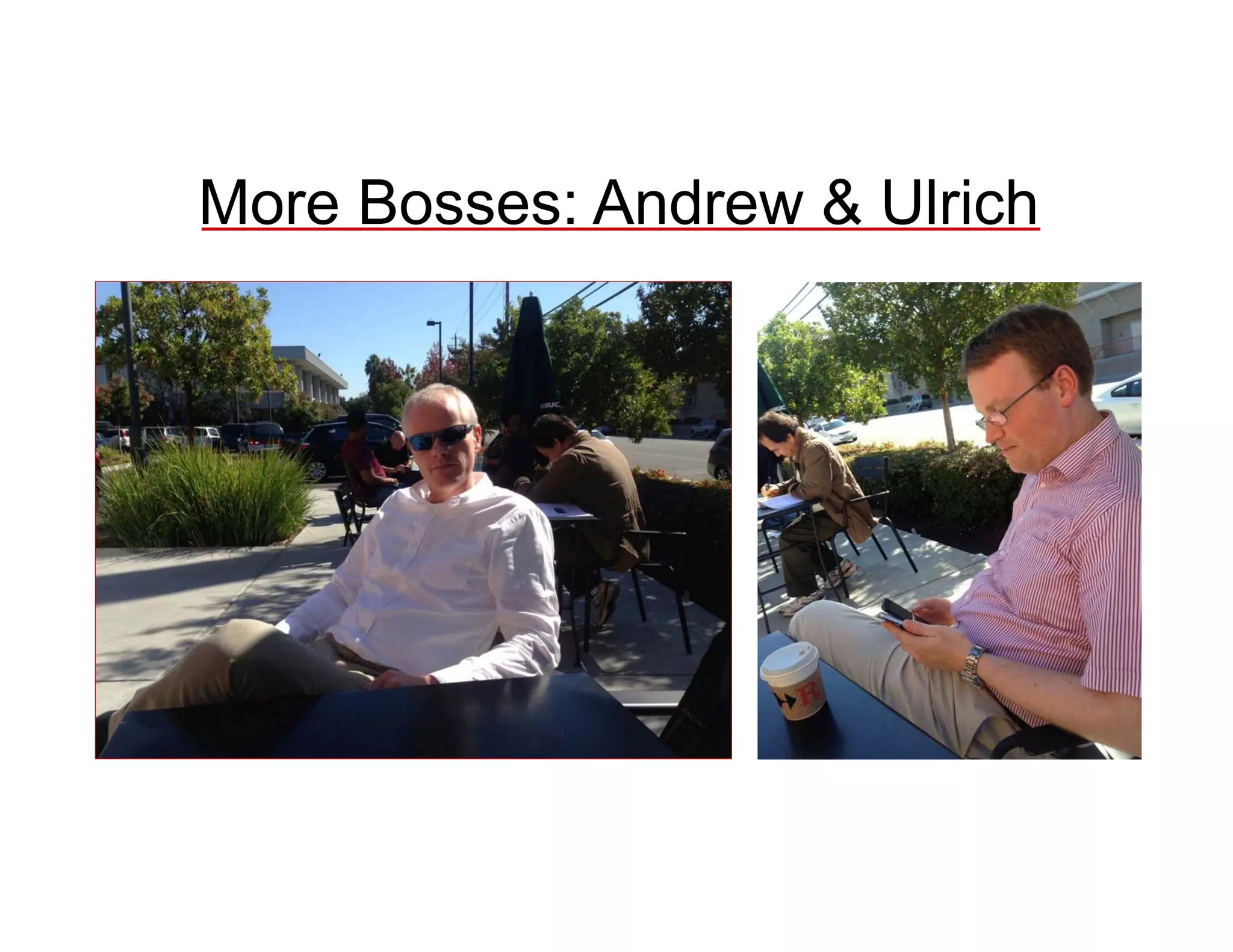 More Bosses: Andrew & Ulrich

 