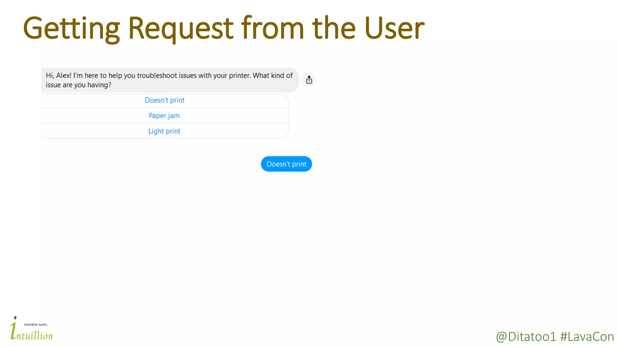 @Ditatoo1 #LavaCon
Getting Request from the User
 