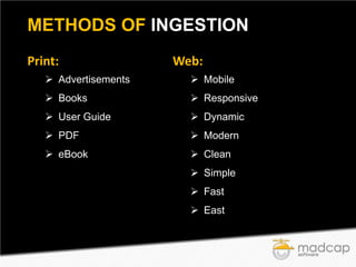 METHODS OF INGESTION
Print:

Web:

 Advertisements

 Mobile

 Books

 Responsive

 User Guide

 Dynamic

 PDF

 Modern

 eBook

 Clean
 Simple
 Fast
 East

 