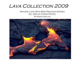 Lava Collection 2009 Natural Lava With Semi Precious Stones All One of A Kind Pieces By Robyn Szeliga   www.swisseduc.ch 