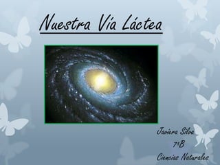 Nuestra Vía Láctea

Javiera Silva
7ºB
Ciencias Naturales

 