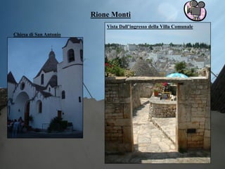 Rione Monti
Chiesa di San Antonio
Vista Dall’ingresso della Villa Comunale
 