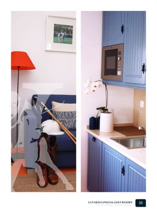 LA VARZEA POLO & GOLF RESORT
    Onde o Polo Acontece . Where Polo Happens...
                                                   33
 