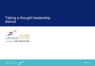 Taking a thought leadership
stance




                              March „12
 