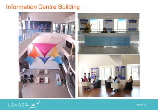 Information Centre Building




                              March „12
 