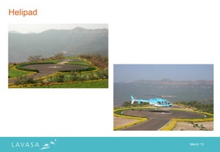 Helipad




          Helipad


                    March „12
 