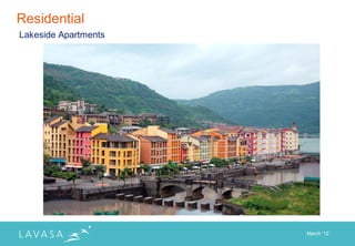 Residential
Lakeside Apartments




                      March „12
 