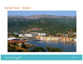 Aerial View - Dasve




                      December ‘11
 