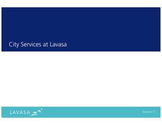 City Services at Lavasa




                          December‘11
 