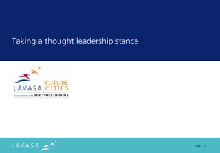 Taking a thought leadership stance




                                     July ‘11
 