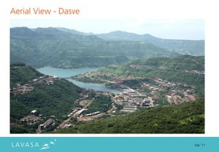 Aerial View - Dasve




                      July ‘11
 