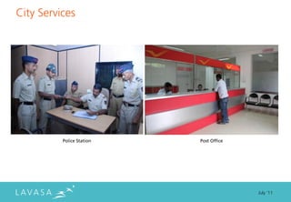 City Services




          Police Station   Post Office




                                         July ‘11
 