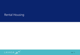 Rental Housing




                 July ‘11
 
