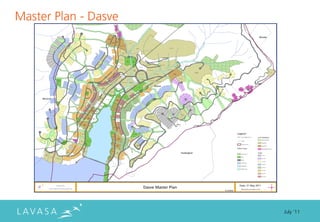 Master Plan - Dasve




                      July ‘11
 