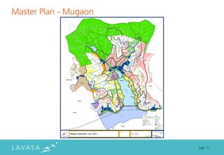 Master Plan - Mugaon




                       July ‘11
 
