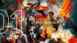 Strategic Approach
 