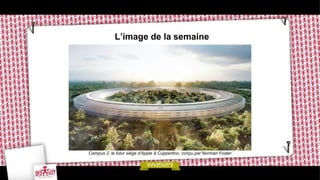 L’image de la semaine




Campus 2, le futur siège d’Apple à Cuppertino, conçu par Norman Foster
 