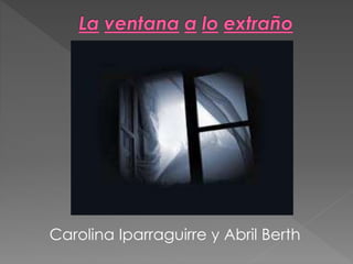 Carolina Iparraguirre y Abril Berth
 