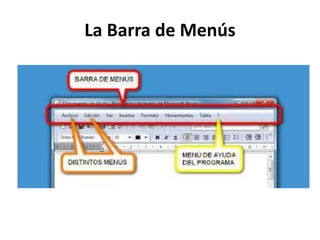 La Barra de Menús