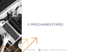 5. PROCHAINESÉTAPES
 