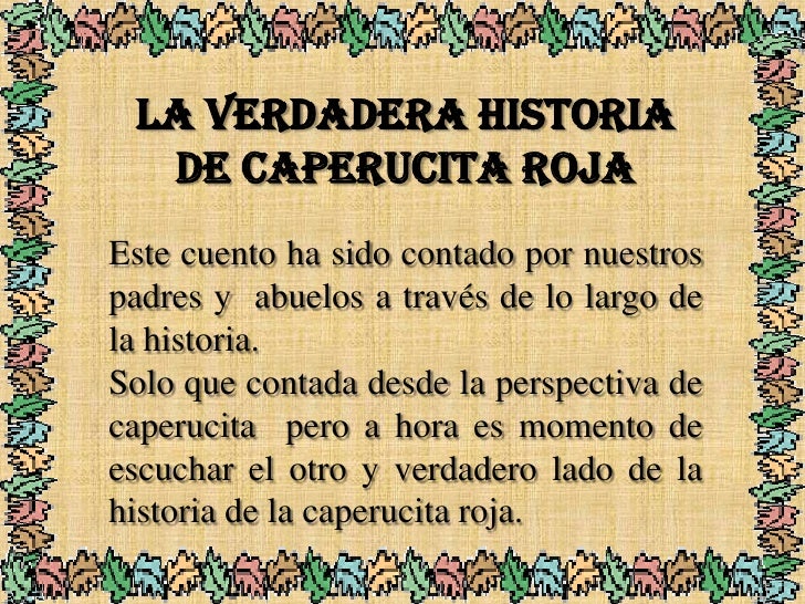 La Verdadera Historia De Caperucita Roja