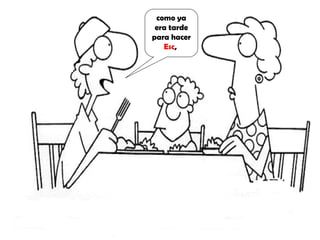 como ya era tarde para hacer  Esc ,  