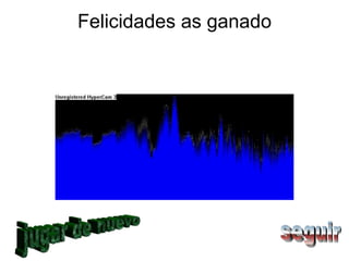 Felicidades as ganado
 