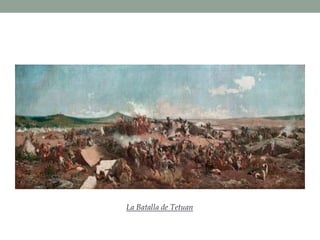 La Batalla de Tetuan
 