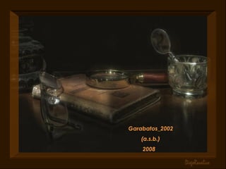 Garabatos_2002 (a.s.b.) 2008