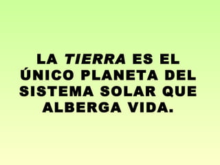 La vida en el planeta tierra | PPT
