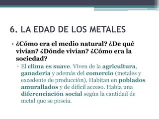 2.2. Técnicas
• El control y obtención
  del fuego
 ▫ Más adelante, los
   neandertales aprendieron a
   encender el fuego hace
   medio millón de años,
   mediante diferentes
   técnicas.
 
