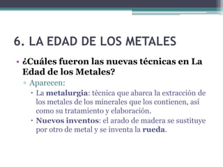 2.3. El arte
• Utilizaban colores rojizos,
  ocres y negros.
• Los colores se aplicaban con
  los dedos o pinceles hechos
  con pelo animal.
• Las figuras eran realistas.
• A veces se aprovechaba el
                                 Cueva de Lascaux
  relieve de las paredes.
• Son importantes las pinturas
  de Altamira (Cantabria) y
  las de Lascaux (Francia).
 