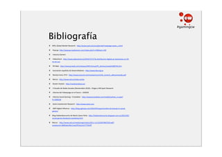 ##gamingcw


Bibliografía
¥   NPD,	
  Global	
  Market	
  Research	
  -­‐	
  h5p://www.npd.com/corpServlet?nextpage=spain_s.html

¥   	
  Popcap-­‐	
  h5p://popcap.mediaroom.com/index.php?s=43&item=149

¥   	
  Industry	
  Gamers	
  

¥   	
  Videoshock	
  -­‐	
  h5p://www.videoshock.es/2010/12/17/la-­‐distribucion-­‐digital-­‐ya-­‐representa-­‐un-­‐29-­‐
    en-­‐ee-­‐uu/

¥   	
  PR	
  Web	
  -­‐	
  h5p://www.prweb.com/releases/NPD-­‐Group/PC_Games/prweb4288744.htm

¥   	
  Asociación	
  española	
  de	
  Desarrolladores	
  -­‐	
  h5p://www.dev.org.es

¥   	
  Revista	
  Icono	
  nº15	
  -­‐	
  h5p://www.icono14.net/revista/num15/03_icono15_alfonsomendiz.pdf

¥   	
  Red.es	
  -­‐	
  h5p://www.red.es/index.acon

¥   	
  Rooter	
  Anylisis	
  -­‐	
  h5p://rooteranalysis.es/

¥   	
  II	
  Estudio	
  de	
  Redes	
  Sociales	
  (Noviemebre	
  2010)	
  –	
  Elogia	
  y	
  IAB	
  Spain	
  Research

¥   	
  Informe	
  del	
  Videojuego	
  en	
  el	
  futuro	
  –	
  AEDESE

¥   	
  Informe	
  Social	
  Gaming	
  –	
  Emarketer	
  -­‐	
  h5p://www.emarketer.com/mobile/arcle_m.aspx?
    R=1008166

¥   	
  Zacks	
  Investement	
  Research	
  -­‐	
  h5p://www.zacks.com

¥   	
  360º	
  digital	
  inﬂuence	
  -­‐	
  h5p://blog.ogilvypr.com/2010/05/opportunies-­‐for-­‐brands-­‐in-­‐social-­‐
    games/

¥   Blog	
  Hablandoencorto	
  de	
  María	
  Lázaro	
  Ávila-­‐	
  	
  h5p://hablandoencorto.blogspot.com.es/2012/02/
    social-­‐games-­‐facebook-­‐markeng.html

¥   Red.es	
  -­‐	
  	
  h5p://www.red.es/media/registrados/2011-­‐11/1322037867529.pdf?
    aceptacion=8d83abc69e11aacf97a2a1e2777b52ﬀ
 