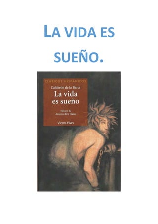 La vida es sueño  Biblioteca Virtual Miguel de Cervantes