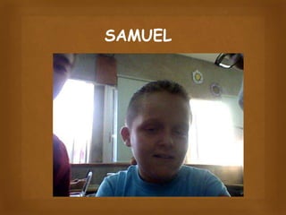 SAMUEL

 