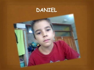 DANIEL

 