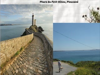 Phare du Petit Minou, Plouzané
 