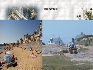 Batz sur mer
 