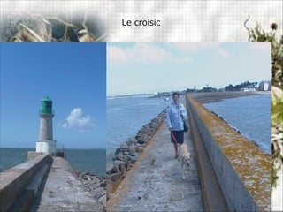 Le croisic
 