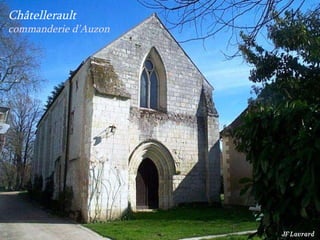 Châtellerault  commanderie d’Auzon 