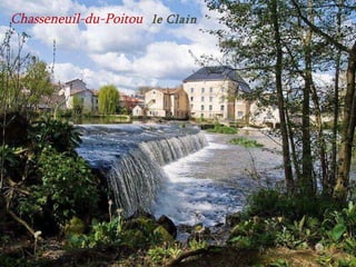 Chasseneuil-du-Poitou  le   Clain 