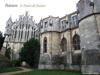 Poitiers  le Palais de Justice 