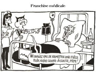 Franchise médicale